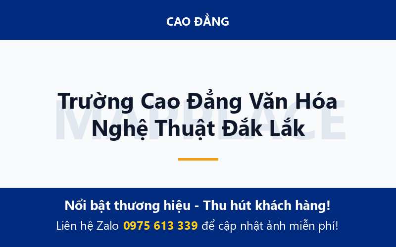 Trường Cao Đẳng Văn Hóa Nghệ Thuật Đắk Lắk