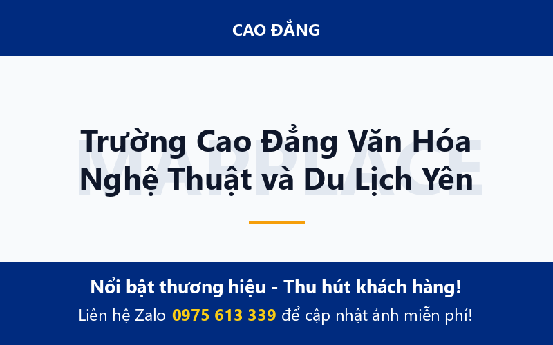 Trường Cao Đẳng Văn Hóa Nghệ Thuật và Du Lịch Yên