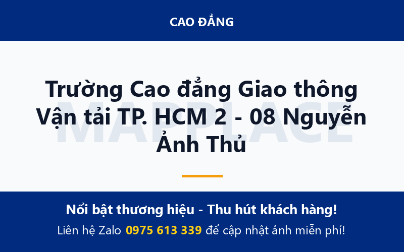 Trường Cao đẳng Giao thông Vận tải TP. HCM 2 - 08 Nguyễn Ảnh Thủ