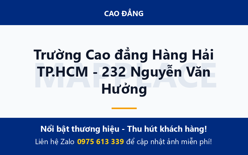 Trường Cao đẳng Hàng Hải TP.HCM - 232 Nguyễn Văn Hưởng