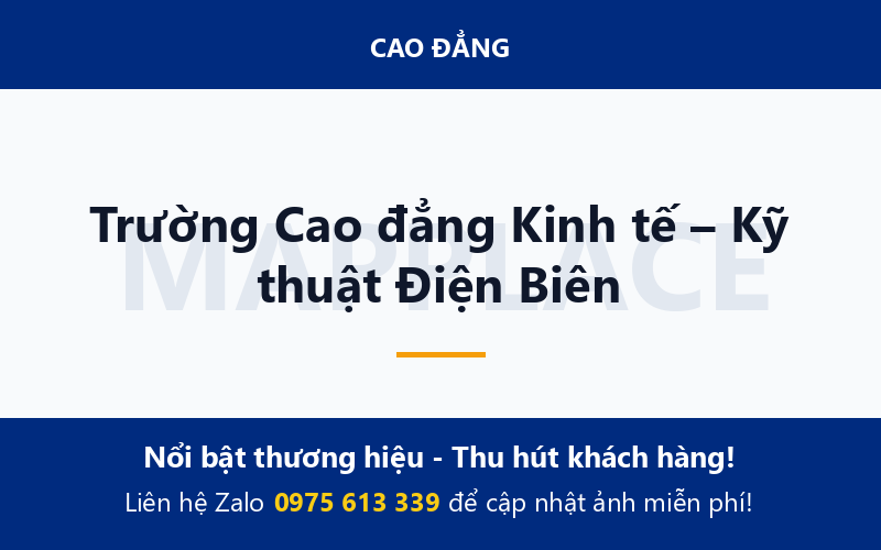 Trường Cao đẳng Kinh tế – Kỹ thuật Điện Biên