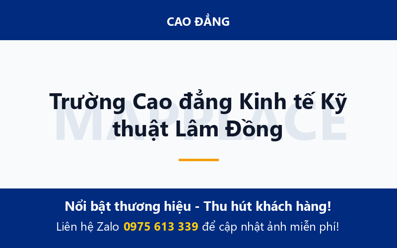 Trường Cao đẳng Kinh tế Kỹ thuật Lâm Đồng