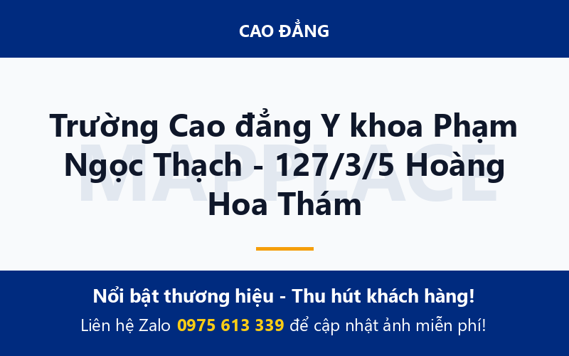 Trường Cao đẳng Y khoa Phạm Ngọc Thạch - 127/3/5 Hoàng Hoa Thám