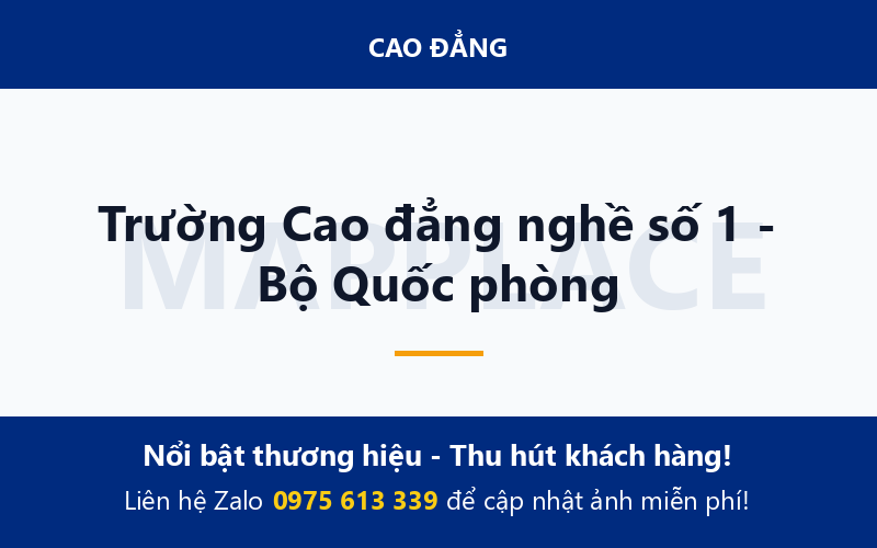 Trường Cao đẳng nghề số 1 - Bộ Quốc phòng