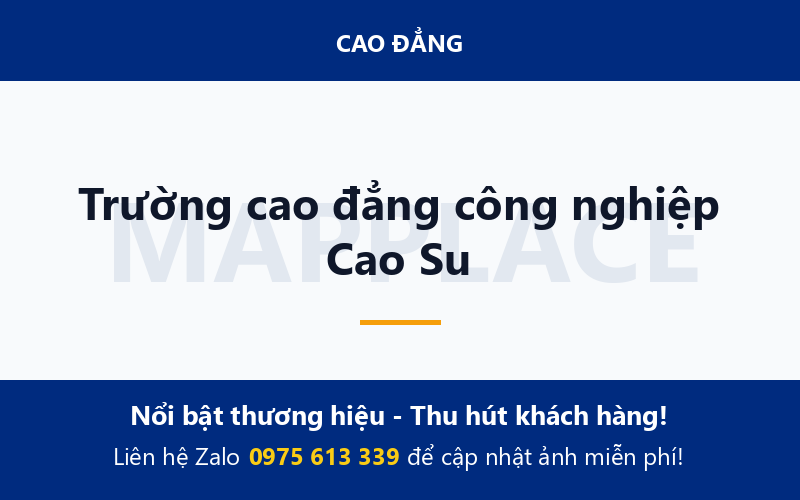 Trường cao đẳng công nghiệp Cao Su