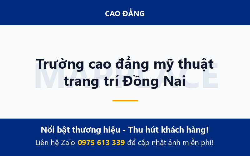 Trường cao đẳng mỹ thuật trang trí Đồng Nai