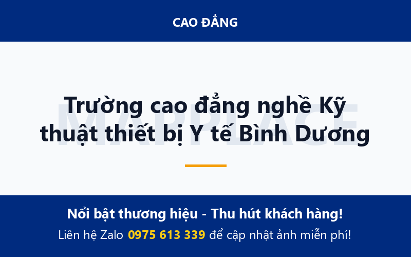 Trường cao đẳng nghề Kỹ thuật thiết bị Y tế Bình Dương