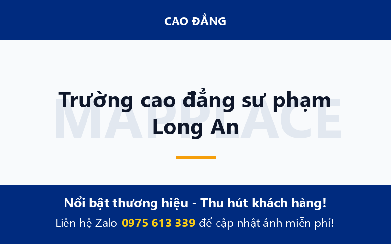 Trường cao đẳng sư phạm Long An