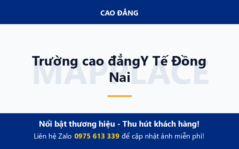 Trường cao đẳngY Tế Đồng Nai