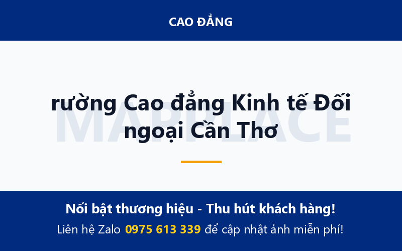 rường Cao đẳng Kinh tế Đối ngoại Cần Thơ