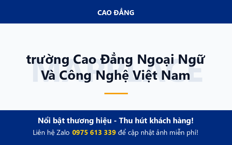 trường Cao Đẳng Ngoại Ngữ Và Công Nghệ Việt Nam