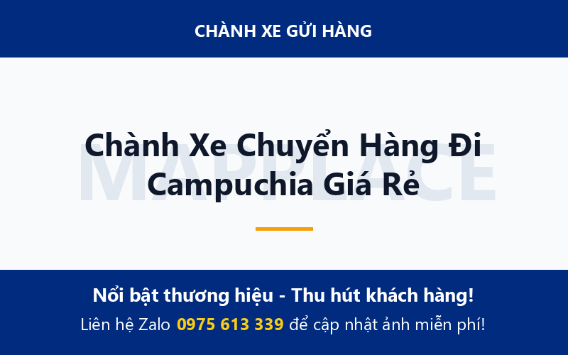Chành Xe Chuyển Hàng Đi Campuchia Giá Rẻ