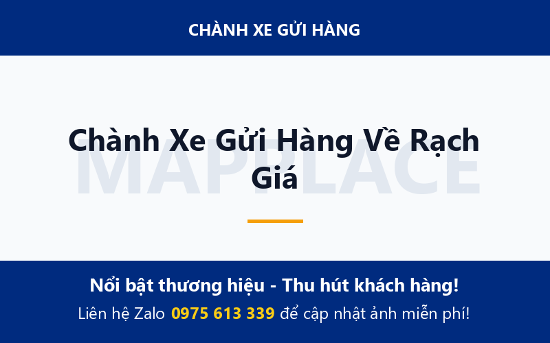 Chành Xe Gửi Hàng Về Rạch Giá