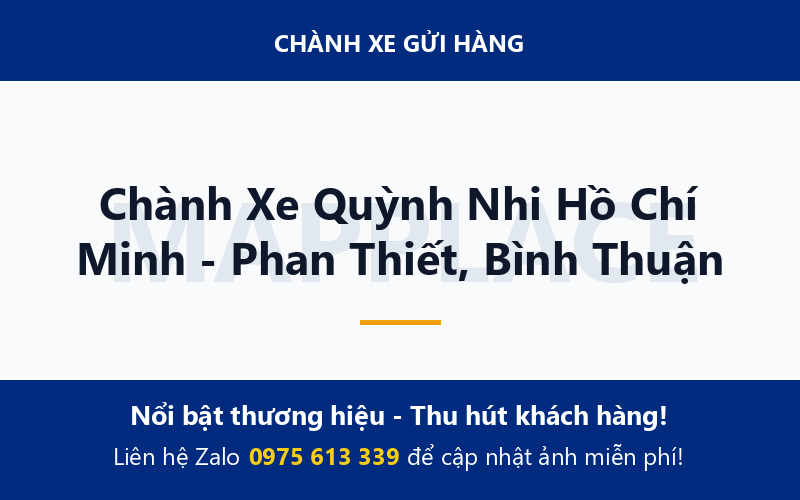 Chành Xe Quỳnh Nhi Hồ Chí Minh - Phan Thiết, Bình Thuận