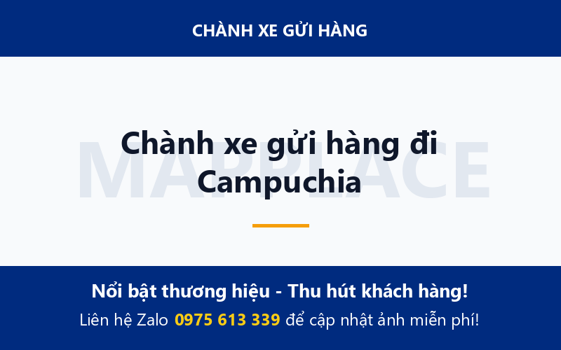 Chành xe gửi hàng đi Campuchia