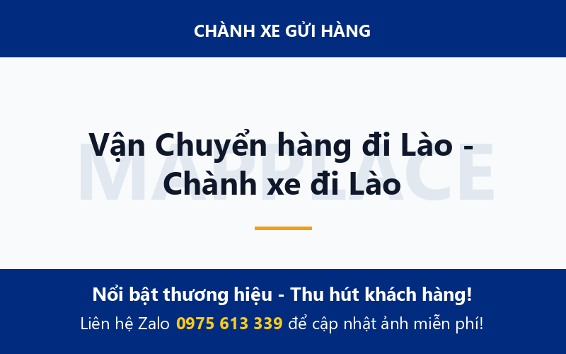 Vận Chuyển hàng đi Lào - Chành xe đi Lào