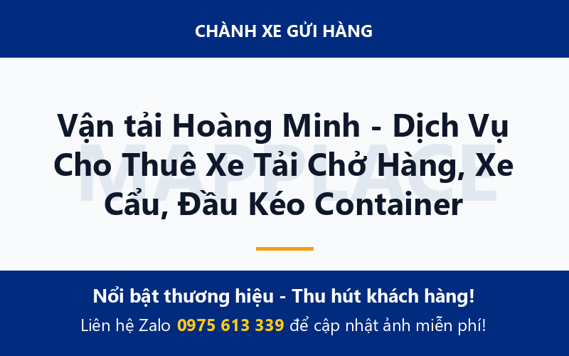 Vận tải Hoàng Minh - Dịch Vụ Cho Thuê Xe Tải Chở Hàng, Xe Cẩu, Đầu Kéo Container