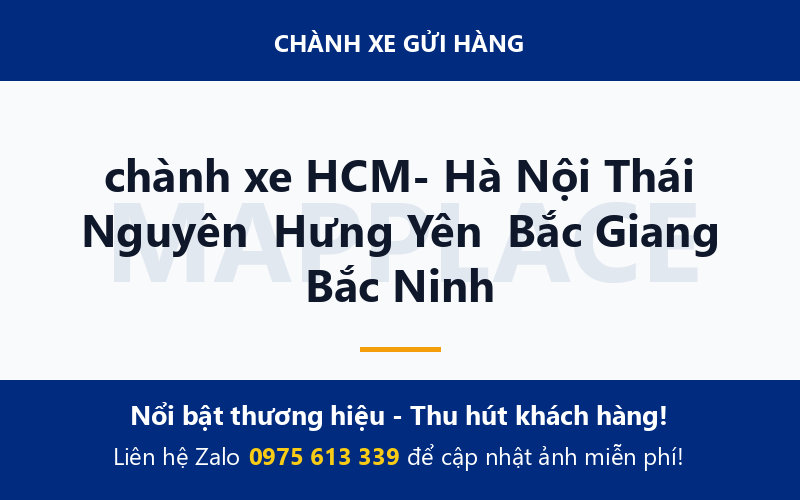 chành xe HCM- Hà Nội+Thái Nguyên+ Hưng Yên+ Bắc Giang+Bắc Ninh