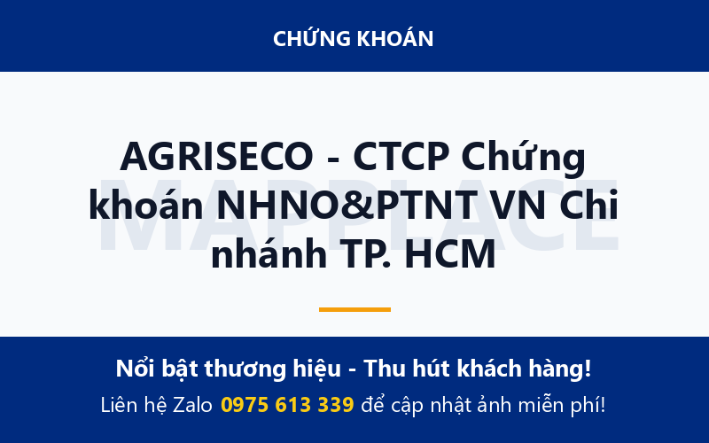 AGRISECO - CTCP Chứng khoán NHNO&PTNT VN Chi nhánh TP. HCM