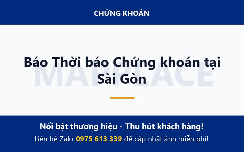 Báo Thời báo Chứng khoán tại Sài Gòn