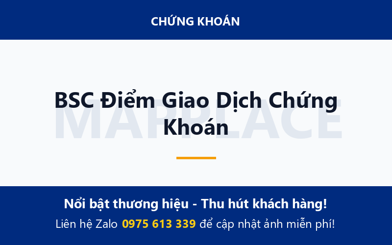 BSC Điểm Giao Dịch Chứng Khoán