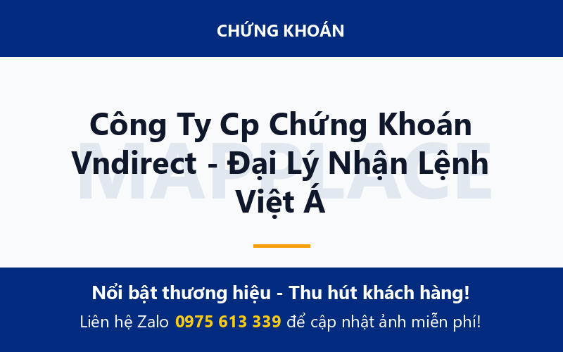 Công Ty Cp Chứng Khoán Vndirect - Đại Lý Nhận Lệnh Việt Á