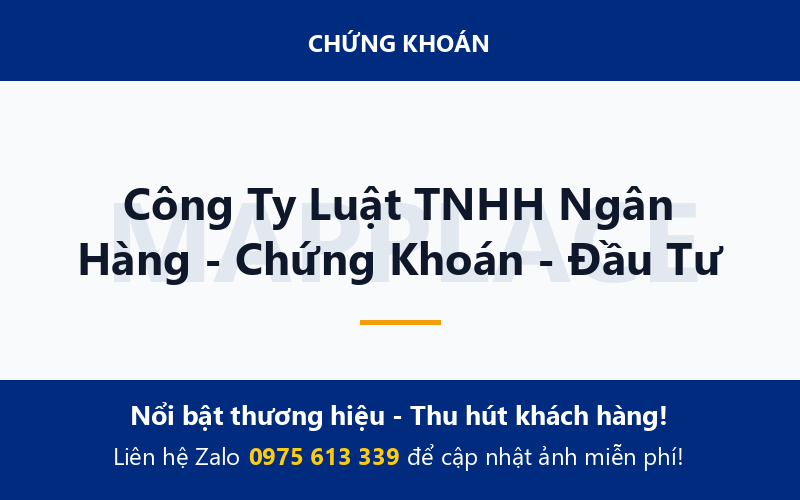 Công Ty Luật TNHH Ngân Hàng - Chứng Khoán - Đầu Tư