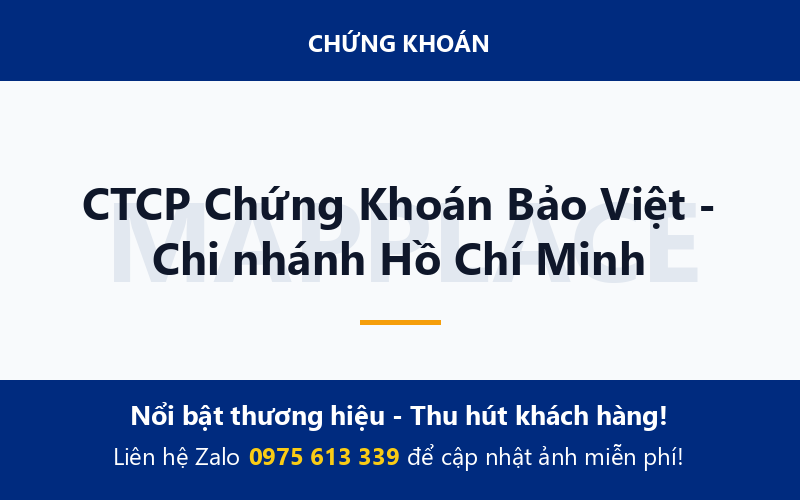 CTCP Chứng Khoán Bảo Việt - Chi nhánh Hồ Chí Minh
