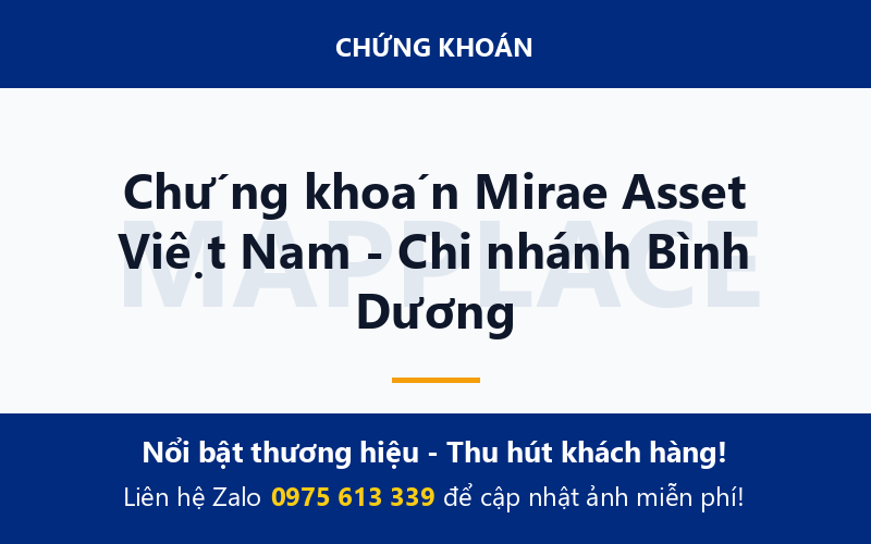 Chứng khoán Mirae Asset Việt Nam - Chi nhánh Bình Dương