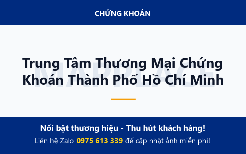 Trung Tâm Thương Mại Chứng Khoán Thành Phố Hồ Chí Minh
