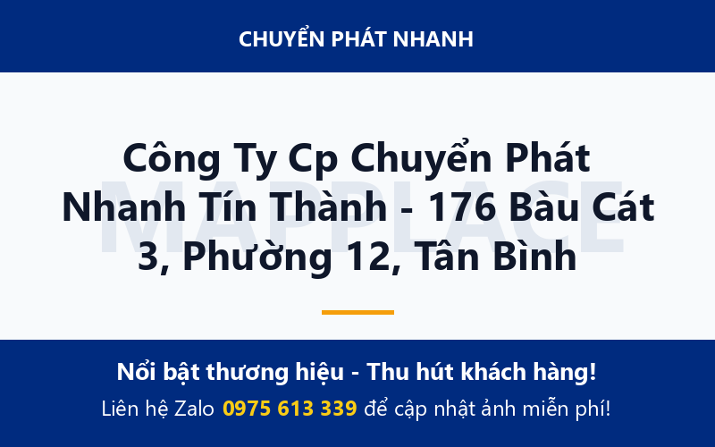 Công Ty Cp Chuyển Phát Nhanh Tín Thành - 176 Bàu Cát 3, Phường 12, Tân Bình