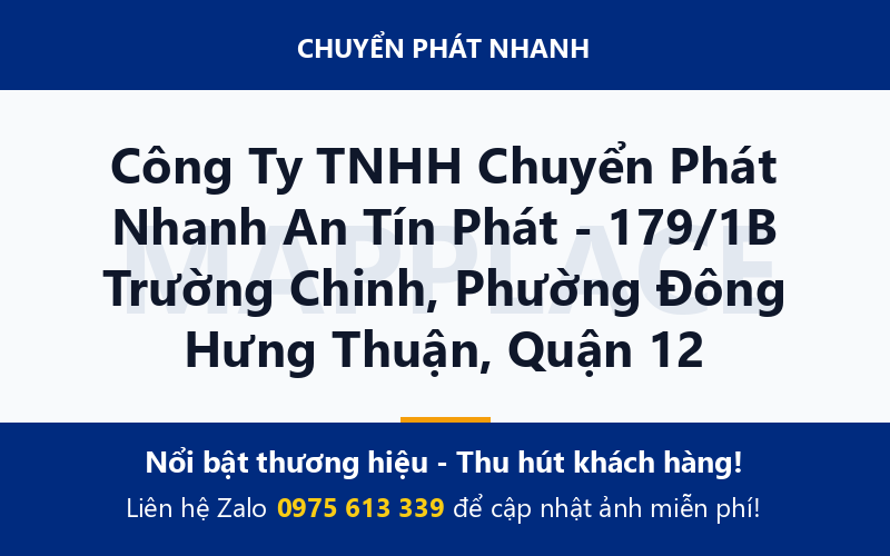 Công Ty TNHH Chuyển Phát Nhanh An Tín Phát - 179/1B Trường Chinh, Phường Đông Hưng Thuận, Quận 12