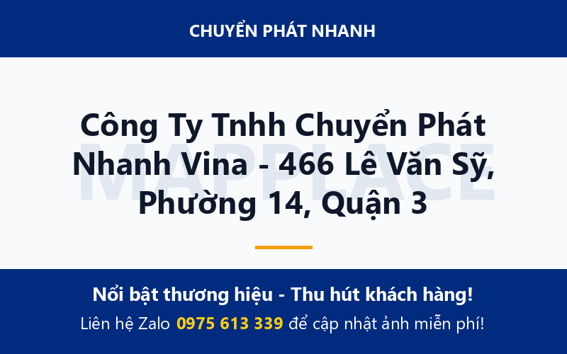 Công Ty Tnhh Chuyển Phát Nhanh Vina - 466 Lê Văn Sỹ, Phường 14, Quận 3