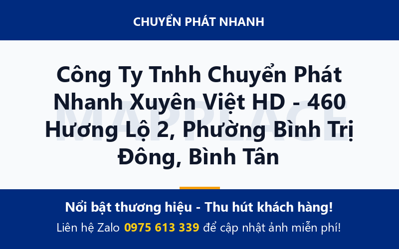 Công Ty Tnhh Chuyển Phát Nhanh Xuyên Việt HD - 460 Hương Lộ 2, Phường Bình Trị Đông, Bình Tân