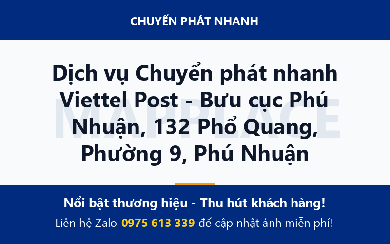 Dịch vụ Chuyển phát nhanh Viettel Post - Bưu cục Phú Nhuận, 132 Phổ Quang, Phường 9, Phú Nhuận