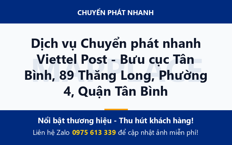 Dịch vụ Chuyển phát nhanh Viettel Post - Bưu cục Tân Bình, 89 Thăng Long, Phường 4, Quận Tân Bình
