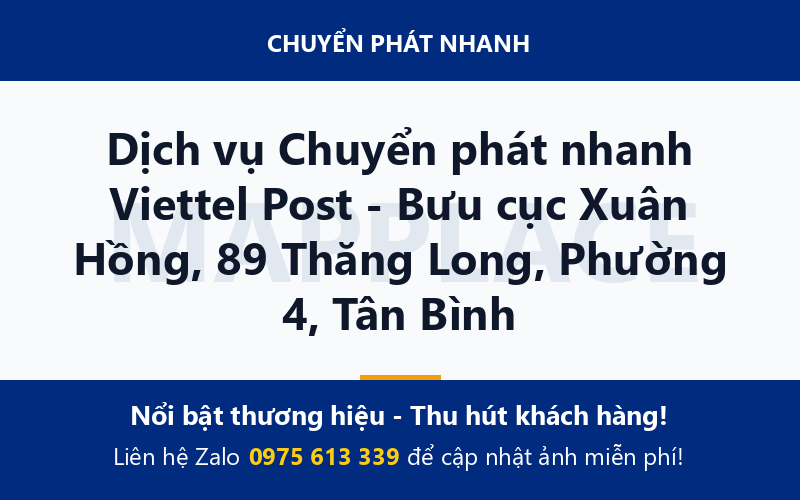 Dịch vụ Chuyển phát nhanh Viettel Post - Bưu cục Xuân Hồng, 89 Thăng Long, Phường 4, Tân Bình