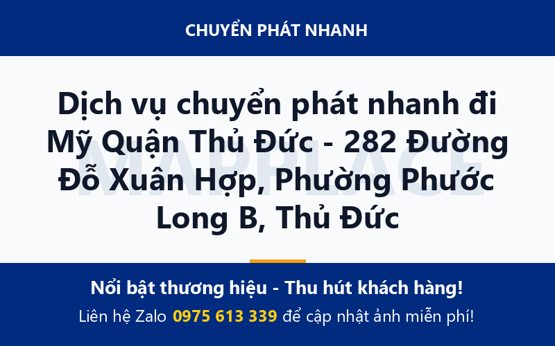 Dịch vụ chuyển phát nhanh đi Mỹ Quận Thủ Đức - 282 Đường Đỗ Xuân Hợp, Phường Phước Long B, Thủ Đức