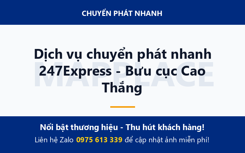 Dịch vụ chuyển phát nhanh 247Express - Bưu cục Cao Thắng
