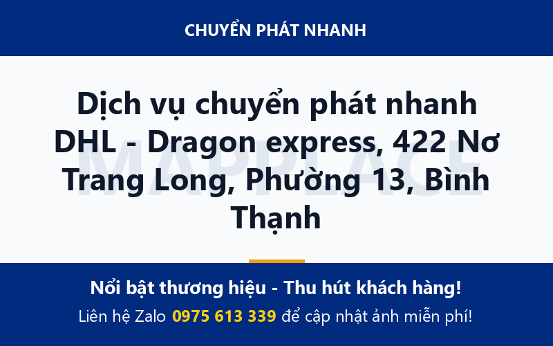 Dịch vụ chuyển phát nhanh DHL - Dragon express, 422 Nơ Trang Long, Phường 13, Bình Thạnh