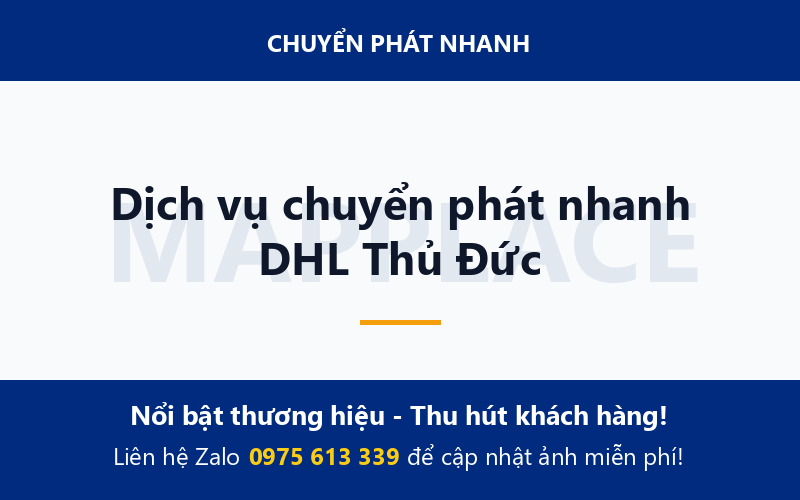 Dịch vụ chuyển phát nhanh DHL Thủ Đức