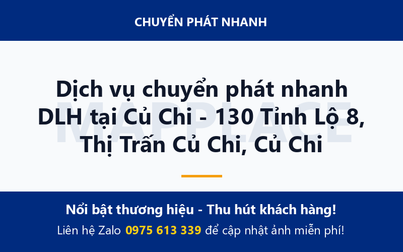 Dịch vụ chuyển phát nhanh DLH tại Củ Chi - 130 Tỉnh Lộ 8, Thị Trấn Củ Chi, Củ Chi