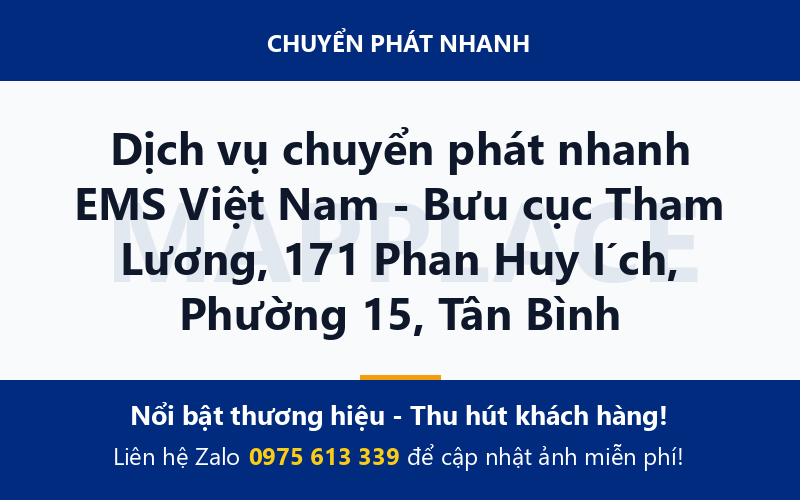 Dịch vụ chuyển phát nhanh EMS Việt Nam - Bưu cục Tham Lương, 171 Phan Huy Ích, Phường 15, Tân Bình