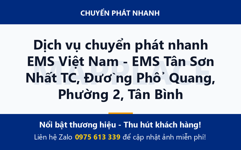 Dịch vụ chuyển phát nhanh EMS Việt Nam - EMS Tân Sơn Nhất TC, Đường Phổ Quang, Phường 2, Tân Bình