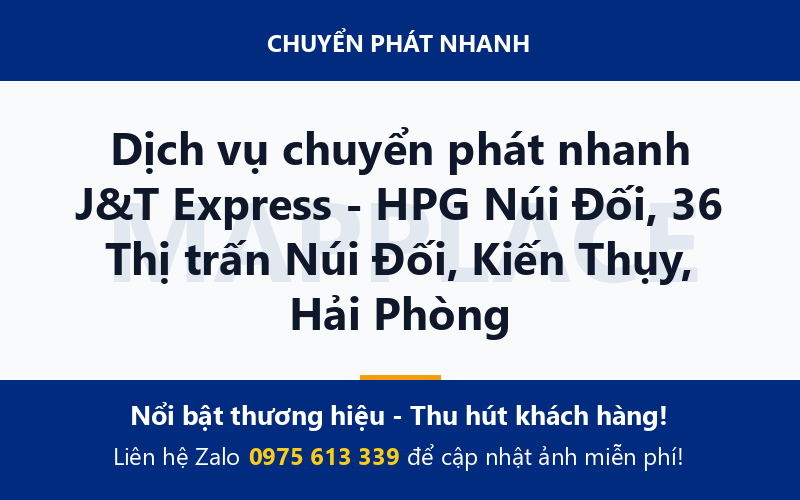 Dịch vụ chuyển phát nhanh J&T Express - HPG Núi Đối, 36 Thị trấn Núi Đối, Kiến Thụy, Hải Phòng