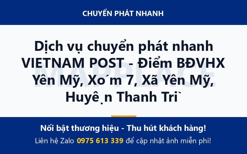 Dịch vụ chuyển phát nhanh VIETNAM POST - Điểm BĐVHX Yên Mỹ, Xóm 7, Xã Yên Mỹ, Huyện Thanh Trì