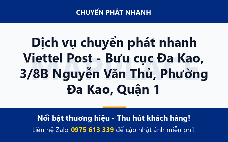 Dịch vụ chuyển phát nhanh Viettel Post - Bưu cục Đa Kao, 3/8B Nguyễn Văn Thủ, Phường Đa Kao, Quận 1