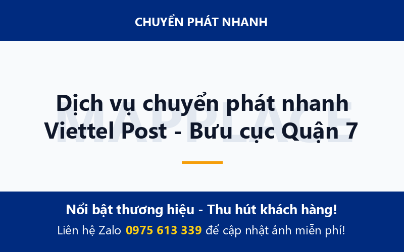 Dịch vụ chuyển phát nhanh Viettel Post - Bưu cục Quận 7