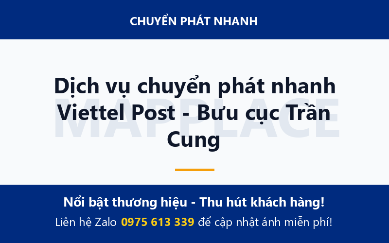 Dịch vụ chuyển phát nhanh Viettel Post - Bưu cục Trần Cung