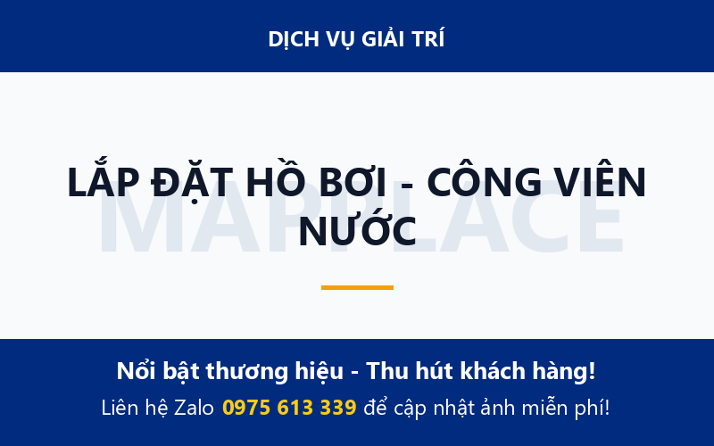 LẮP ĐẶT HỒ BƠI - CÔNG VIÊN NƯỚC